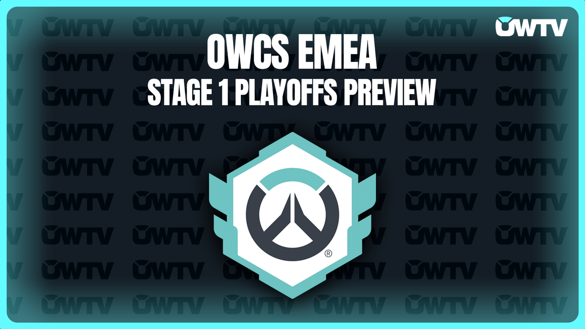 📝 OWCS EMEA Stage 1 playoffs preview