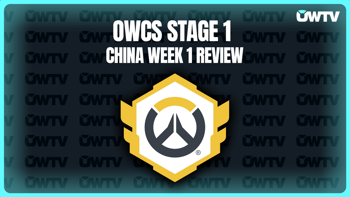 📝 OWCS China Stage 1 Week 1 review