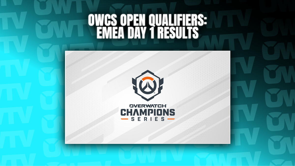 📝 OWCS Open Qualifier - EMEA Day 1 Results