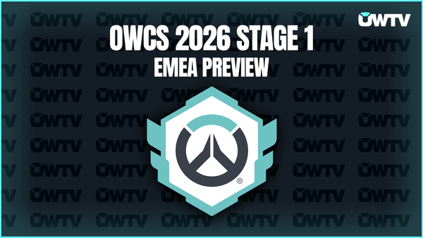 📝 OWCS 2026 Stage 1 EMEA preview