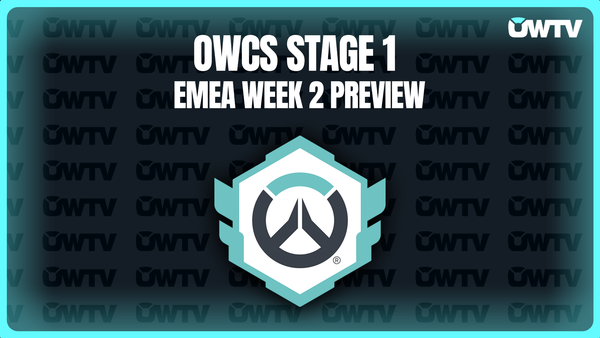 📝 OWCS Stage 1 EMEA Week 2 preview