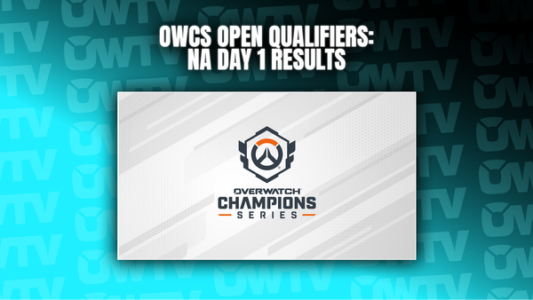 📝 OWCS Open Qualifier - NA Day 1 Results