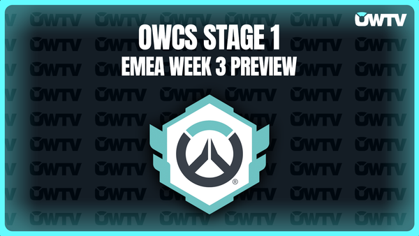 📝 OWCS EMEA Stage 1 Week 3 preview