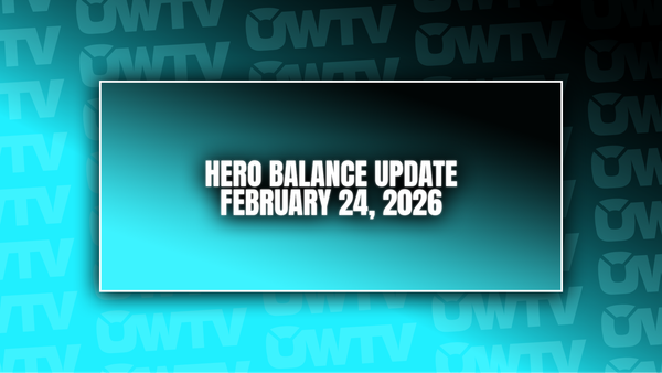 📝 February 24 Overwatch balance update