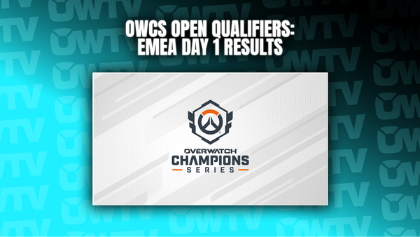 📝 OWCS Open Qualifier - EMEA Day 1 Results