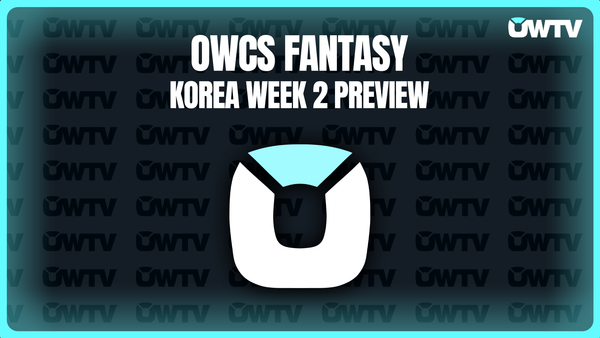 📝 OWCS Fantasy Korea Week 2 preview