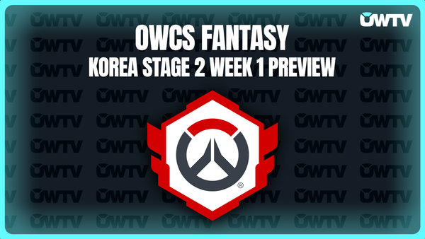 OWCS Korea Stage 2 Week 1 Fantasy preview 